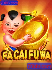 Descubra o Fascinante Mundo de FaCaiFuWa com 70BB.com